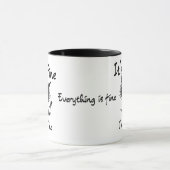 It's Fine I'm Fine" Funny Sarcastic Black Cat  マグカップ (中央)