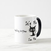 It's Fine I'm Fine" Funny Sarcastic Black Cat  モーフィングマグカップ (正面右)