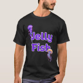 It's for JellyFish Day Tシャツ (正面)