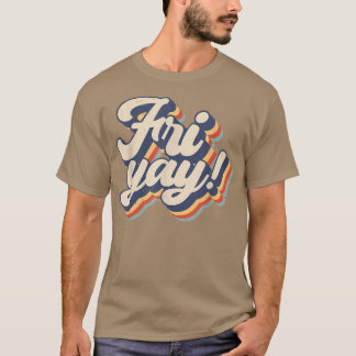 Its Friyayおもしろい先生ライフ&ママLife Friday We Tシャツ