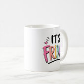 It's Friyay コーヒーマグカップ (正面右)