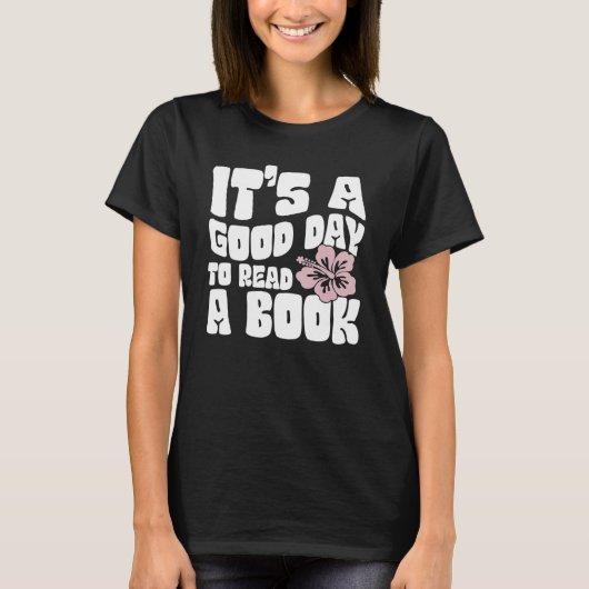 It's Good Day To Read Book  Library Reading  10 Tシャツ (正面)