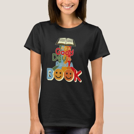 It's Good Day To Read Book  Library Reading  11 Tシャツ (正面)