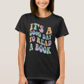 It's Good Day To Read Book  Library Reading  5 Tシャツ (正面)