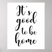 It's Good To Be Home Poster ポスター (正面)