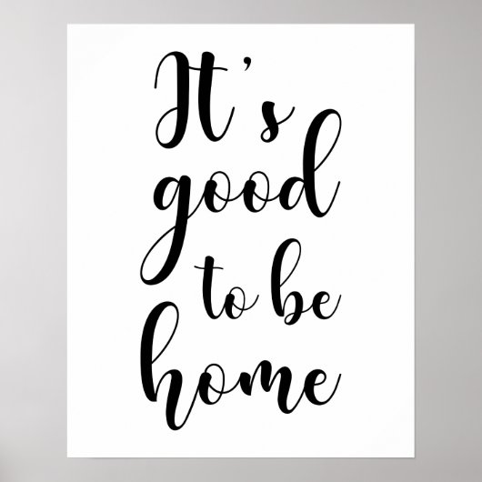 It's Good To Be Home Poster ポスター (正面)