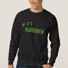 #It's Habbenin スウェットシャツ