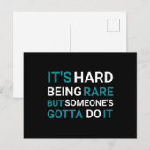 It's Hard Being Rare But Someone - Rare Disease Da ポストカード (正面/裏面)