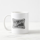 It's Hunting Season Deer Duck Dove Hunting Camo Fo コーヒーマグカップ (左)