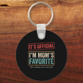 It's I'm Mom's Favorite Child Funny Family Humor  キーホルダー (正面)