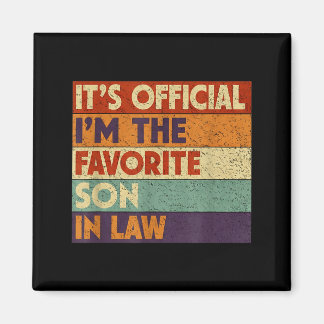 It's i'm the favorite son in law funny vintage  マグネット