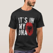 It's in my DNA albania Flag Fingerprints Tシャツ (正面)