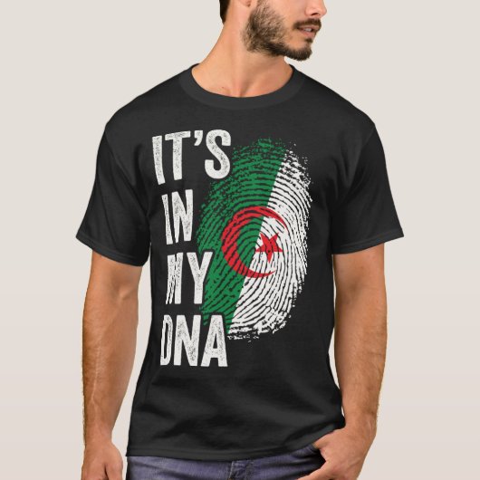 ITS IN MY DNA Algeria Flag Algerian Roots Pride Ge Tシャツ (正面)