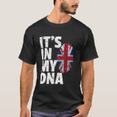 It'S In My Dna British Flag England Uk Britain Uni Tシャツ (正面)