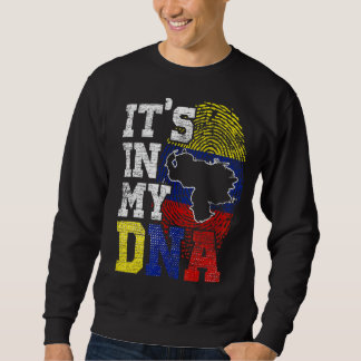 Its In My Dna Caracasベネズエラプライド国旗Venezu スウェットシャツ