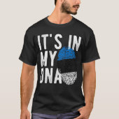 It's in my DNA Estonia Flag Fingerprints Tシャツ (正面)