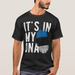 It's in my DNA Estonia Flag Fingerprints Tシャツ