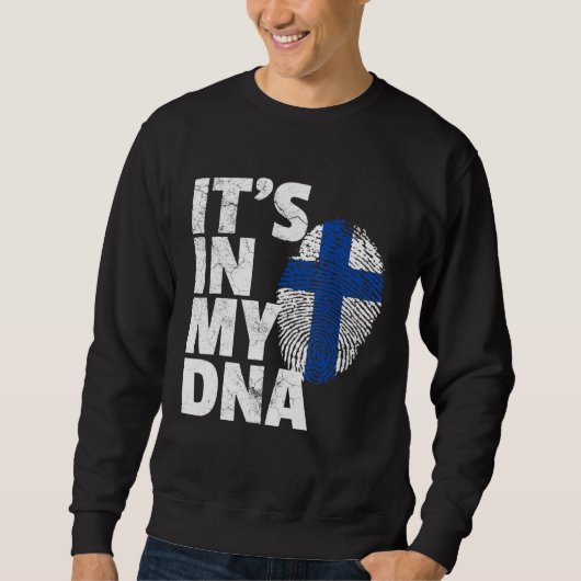 Its In My Dna Finland Flagプライド国 スウェットシャツ (正面)