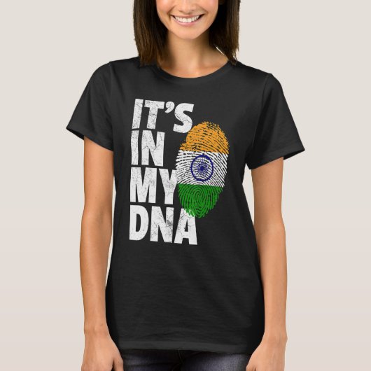 IT'S IN MY DNA India Flag Indian Men Women Tシャツ (正面)