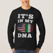 Its In My DNA Italian American Tシャツ (正面)
