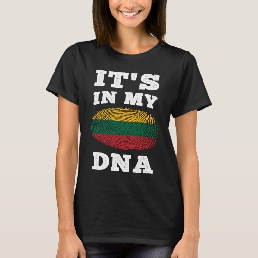 Its In My DNA Lithuania Flag Lithuanian Tシャツ (正面)