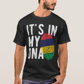 It's in my DNA Mauritius Flag Fingerprints Tシャツ (正面)