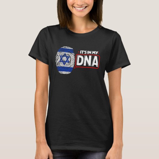 Its In My DNA National Flag Israeli Patriotic Isra Tシャツ (正面)