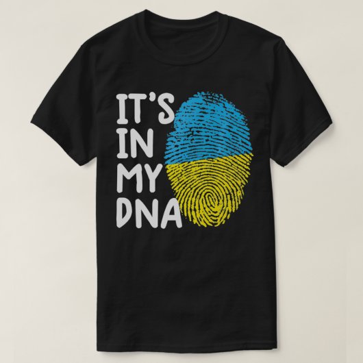 It's In My DNA Ukraine Tee Ukrainian Ukraine  Ukra Tシャツ (デザイン正面)