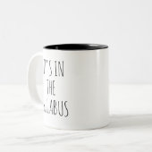 It's In The Syllabus Teacher Mug Funny Professor ツートーンマグカップ (正面左)