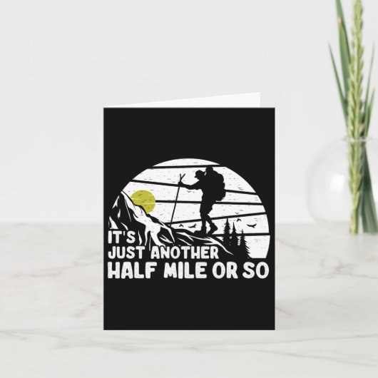 Its Just Another Half Mile Or So Funny Mountain Hi カード (正面)