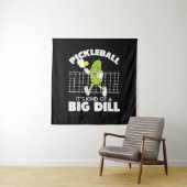 It's Kind of A Big Dill - 面白いピックルボール用パドル タペストリー (インサイチュ)