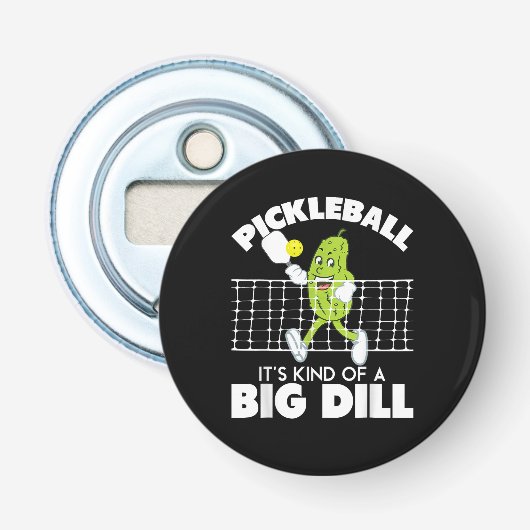It's Kind of A Big Dill - 面白いピックルボール用パドル 栓抜き (正面)