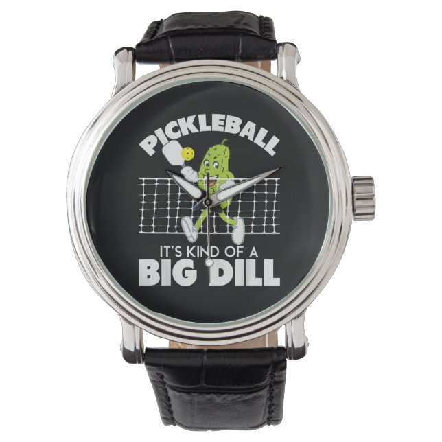 It's Kind of A Big Dill - 面白いピックルボール パドル 腕時計 (正面)