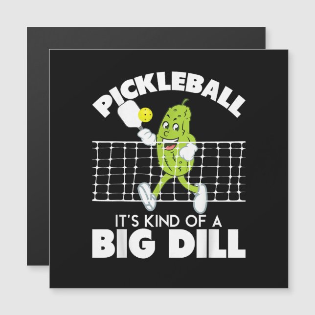It's Kind of A Big Dill - Funny Pickleball Paddle (正面/裏面)