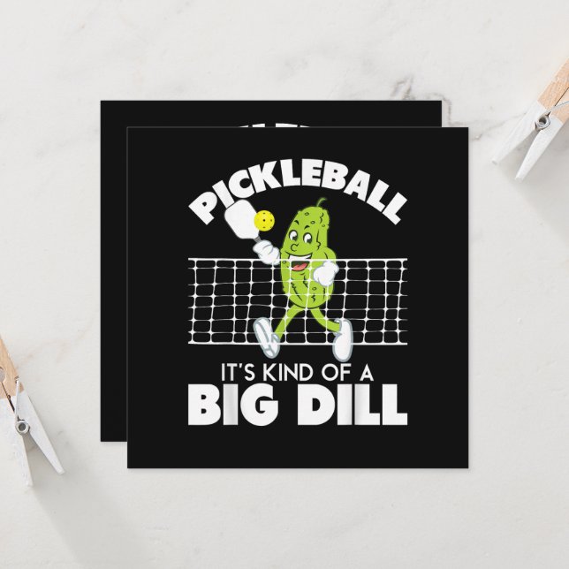 It's Kind of A Big Dill - Funny Pickleball Paddle (正面/裏面インサイチュ)