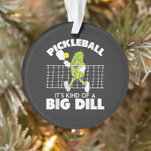 It's Kind of A Big Dill - Funny Pickleball Paddle オーナメント (ツリー)