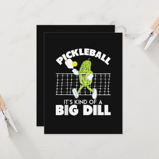 It's Kind of A Big Dill - Funny Pickleball Paddle カード (正面/裏面インサイチュ)