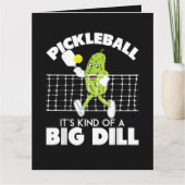 It's Kind of A Big Dill - Funny Pickleball Paddle カード (正面)