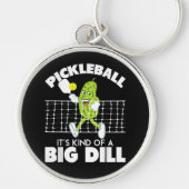 It's Kind of A Big Dill - Funny Pickleball Paddle キーホルダー (正面)