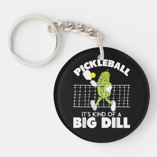 It's Kind of A Big Dill - Funny Pickleball Paddle キーホルダー (正面)