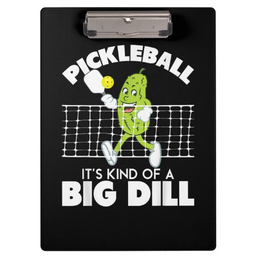 It's Kind of A Big Dill - Funny Pickleball Paddle クリップボード (正面)
