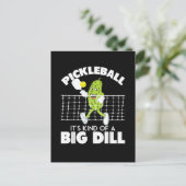 It's Kind of A Big Dill - Funny Pickleball Paddle シーズンポストカード (スタンド正面)