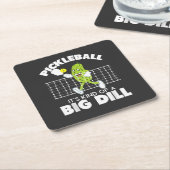 It's Kind of A Big Dill - Funny Pickleball Paddle スクエアペーパーコースター (アングル)