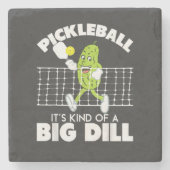 It's Kind of A Big Dill - Funny Pickleball Paddle ストーンコースター (正面)