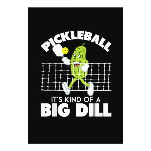 It's Kind of A Big Dill - Funny Pickleball Paddle フォトプリント (正面)