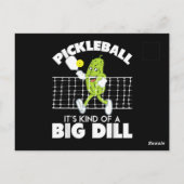 It's Kind of A Big Dill - Funny Pickleball Paddle ポストカード (裏面)