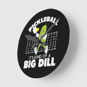 It's Kind of A Big Dill - Funny Pickleball Paddle ラウンド壁時計 (傾斜)