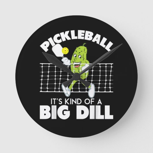 It's Kind of A Big Dill - Funny Pickleball Paddle ラウンド壁時計 (正面)