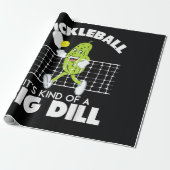 It's Kind of A Big Dill - Funny Pickleball Paddle ラッピングペーパー (アンロールド)