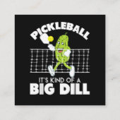 It's Kind of A Big Dill - Funny Pickleball Paddle ロイヤリティカード (裏面)